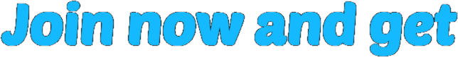 Join now and get